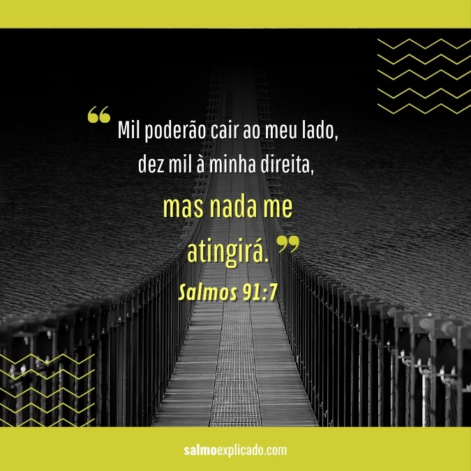 frase do salmo 91-7 para bio