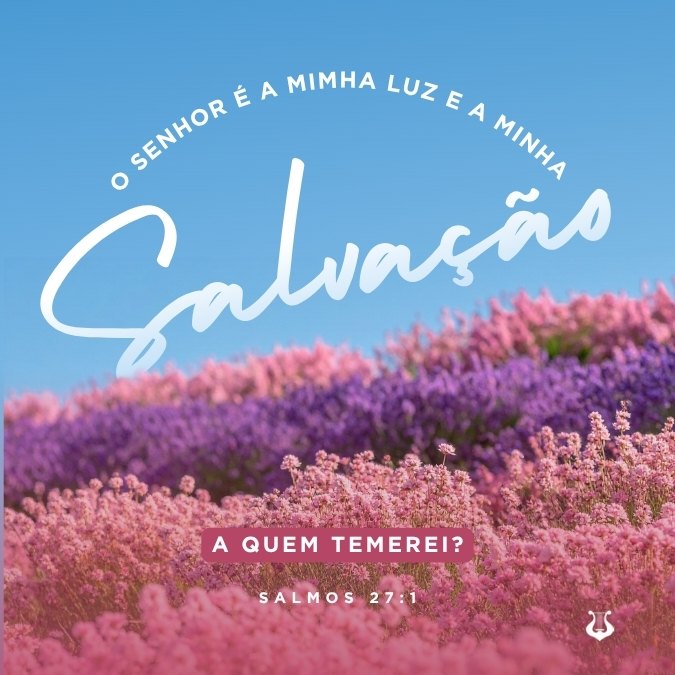 salmo com imagem linda de flores de bom dia